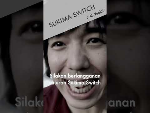 SUKIMA SWITCH DIGEST