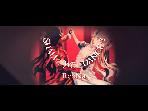 「ReoNa  - Shall We Dance?」Shadow House Season2 opening Full【With Lyrics】