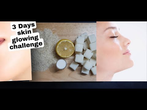 3 Days Skin Glowing Challenge with Rice Cream at Home