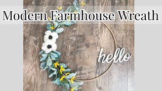 DIY MODERN FARMHOUSE SPRING WREATH || EARLY SPRING DECOR IDEAS || SPRING DECORATING 2020