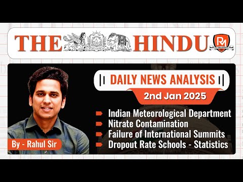 The Hindu Newspaper Analysis | 2 Jan 2025 | UPSC CSE |