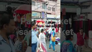 #patri market#sadar bazar #delhi