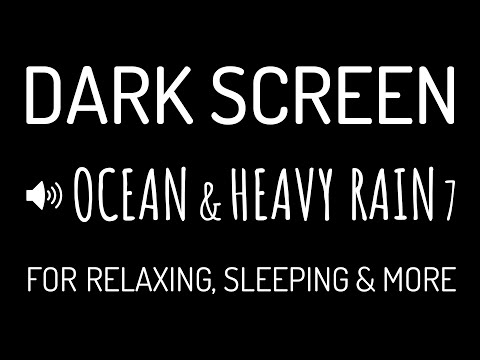 Dark Screen OCEAN WAVES & HEAVY RAIN Sounds for Deep Sleep #7