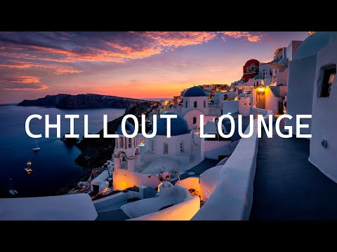 Chillout Lounge: Relax, Work, Study, Meditation ✨ Deep House ✨ Background Music