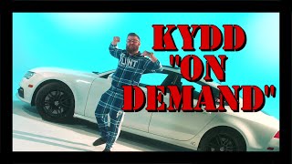 KYDD - "On Demand" OFFICIAL VIDEO SHOT BY. Spencerawolfe