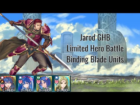 Fire Emblem Heroes - Jarod GHB Limited Hero Battle INFERNAL - Binding Blade Units