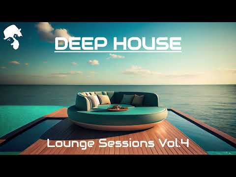 Deep & Smooth • Elegant Deep House Mix [Lounge Sessions Vol.4]