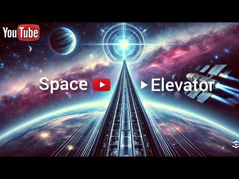 Space Elevator: Reality or Science Fiction?