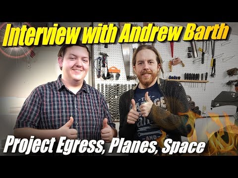 Interview with Andrew Barth: Maker, Engineering Student, Major Part of Project Egress