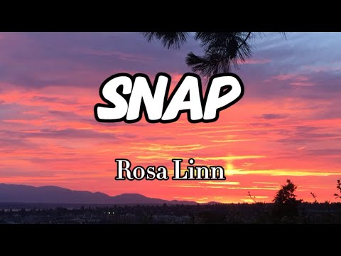 Rosa Linn - Snap (Lyrics)