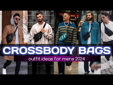 CROSSBODY BAG outfit ideas mens🔥 2024 sling bags fashion