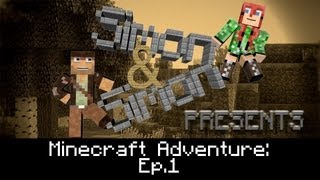 Minecraft Adventure Simon and Simon Ep 1