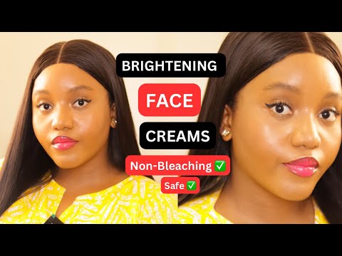 3 CREAMS TO BRIGHTEN YOUR FACE FOR A YOUTHFUL AND RADIANT SKIN. Real Tips! All Skin Tones.