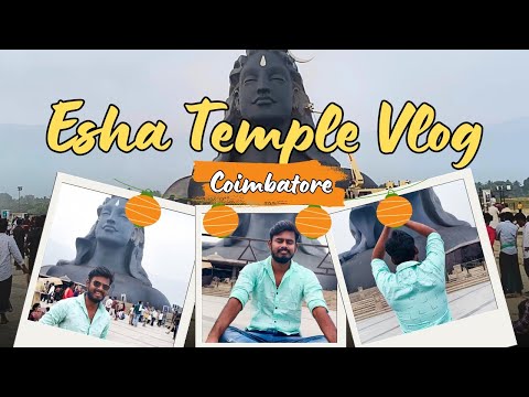 Esha Temple Vlog | Adhiyogi Esha Yoga Center | Coimbatore | Inbaa Vlogs