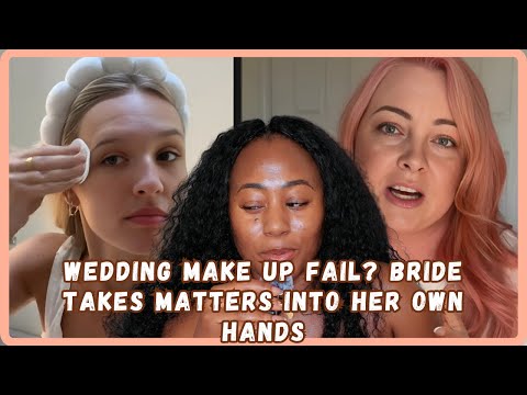 Bride Cleans Off Makeup Artist Work On Her Wedding Day- Sparks Huge Debate- Viral Video