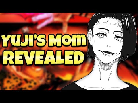 Yuji's Mother REVEALED?!