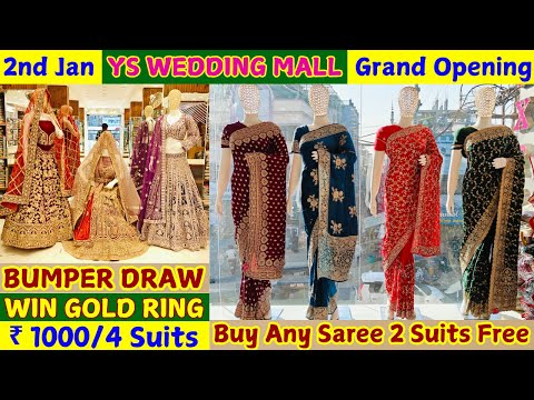 2nd Jan YS WEDDING MALL Grand Opening Bumper Draw Win Gold Ring Buy Any Saree 2 Suits FREE