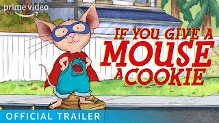 If You Give A Mouse A Cookie Season 2, Part 2 - Official Trailer