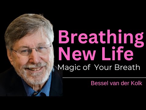 Discover the Power of Your Breath According to Bessel Van Der Kolk #besselvanderkolk #trauma