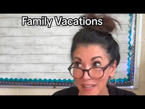 Family Vacations #teacher #teacherlife #schoollife #school #teachers #highschool