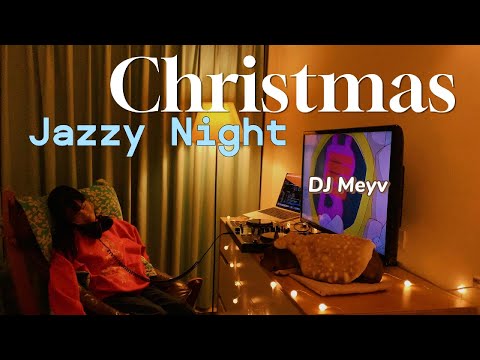 Christmas Jazzy Night Vibes Playlist by DJ Meyv - ดีเจเมวี