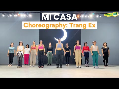 Mi Casa | Trang Ex Dance Fitness | Choreography by Trang Ex