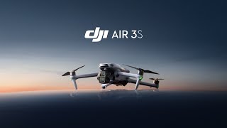 旅先での撮影に最適なデュアルカメラドローン、DJI Air 3S が新登場。