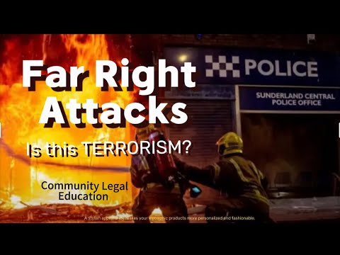 Far Right Attacks - Is this Terrorism?