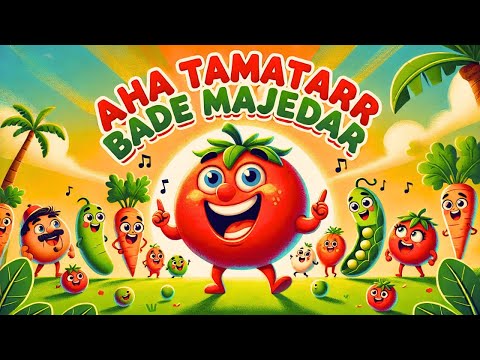 आ हा टमाटर बड़ा मजेदार | Aha Tamater Bade Majedar | Hindi Nursery Rhyme & Song For Kids | Cartoon