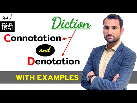 Diction - Connotation and denotation | Denotation and connotation | connotative and demonstrative