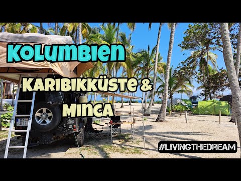 #LIVINGTHEDREAM Folge 58  - SÜDAMERIKA/PANAMERICANA | Kolumbien | Karibikküste | Minca