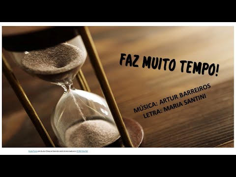 "FAZ MUITO TEMPO" (DE ARTUR BARREIROS E MARIA SANTINI)