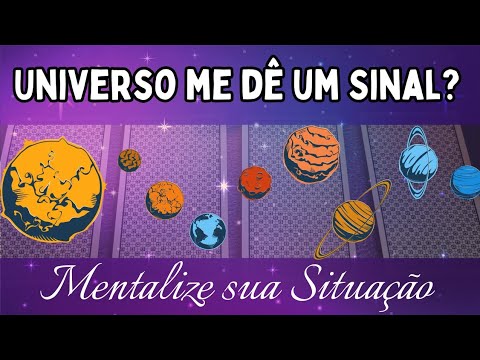 UNIVERSO ME DÊ UM SINAL?