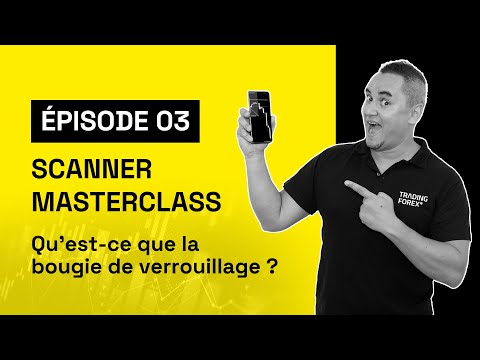 Masterclass Scanner Ep.03 : Qu'est-ce que la bougie de verrouillage ?