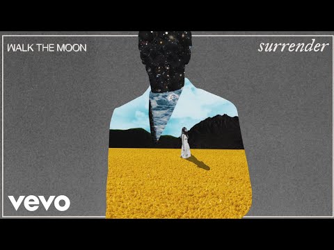 WALK THE MOON - Surrender