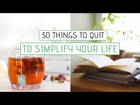 50 Things I Quit to Simplify My Life | Minimalism, Slow Living, Self Care