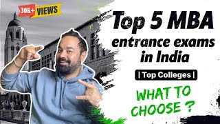 Top 5 MBA entrance exams in india | Top Colleges | What to choose