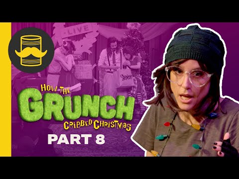 Unwrapping a Villain | HOW THE GRUNCH CRIBBED CHRISTMAS (Part 8)