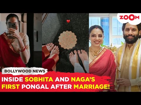 Newly Weds Sobhita Dhulipala and Naga Chaitanya’s FIRST Pongal celebration after Marriage!