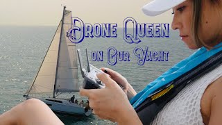 Drone Queen on Our Yacht 船上のドローンクイーン✨【ソラエモン学校】