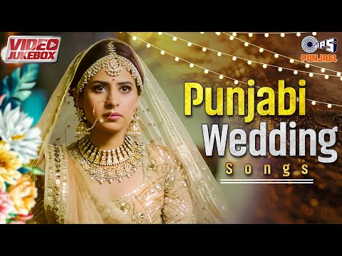 Punjabi Wedding Songs - Video Jukebox | Saunkan Saunkne | Allarhan De | Punjabi Song | Dance Songs