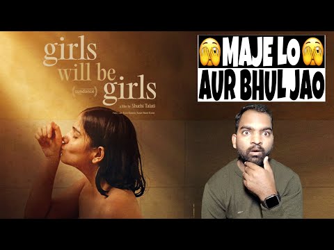 Girls Will Be Girls Movie REVIEW | Filmi Max Review