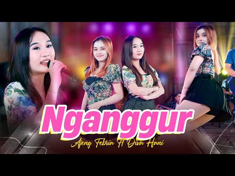 Ajeng Febria feat. Diva Hani - NGANGGUR | Isuk turu sore ngopi wengine dolan