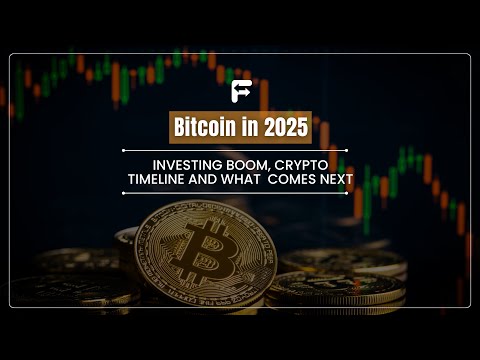 Bitcoin in 2025: Investing Boom, Crypto Timeline and What Comes Next