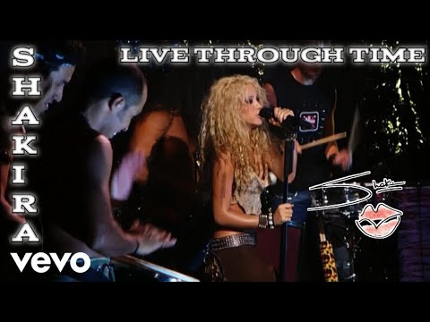 Shakira Live Through Time