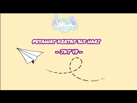 Amaya sing Pesawat Kertas 365 Hari - JKT 48 [Amaya Clorentine]