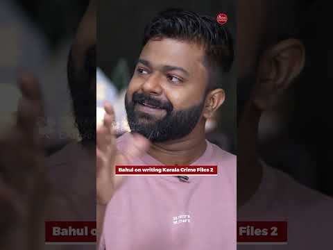 Bahul Ramesh: I got full creative liberty for Kerala Crime Files S2