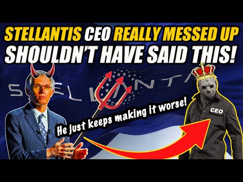 STELLANTIS CEO BLEW IT...TOTALLY DISCONNECTED FROM REALITY