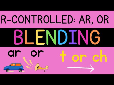 Let's Learn Blending R Controlled: AR, OR