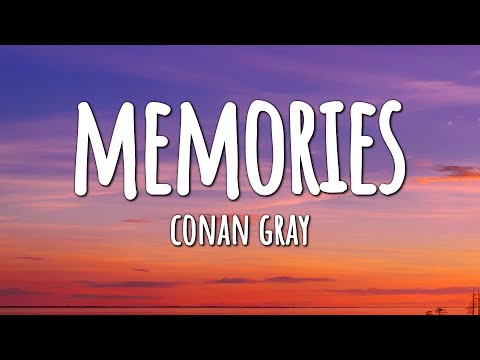 Conan Gray - Memories (Lyrics)